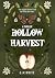 Hollow Harvest: A multi tim...