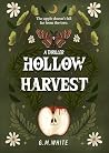 Hollow Harvest: A...
