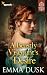 A Beastly Viscount's Desire by Emma Dusk
