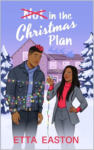 Not In The Christmas Plan (Kindle Edition)