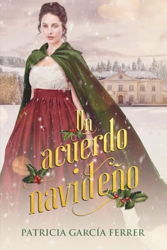 Un acuerdo navideño: novela romantica regencia (Regencia en Navidad) (Spanish Edition)