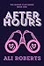 After Hours (The Dinner Club #1)