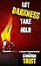 Let Darkness Take Hold by Cameron Trost