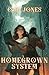 Homegrown System