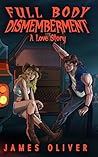 Full Body Dismemb...