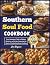 Southern Soul Food Cookbook by Jens Bergman