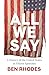 All We Say: A History of the United States in Fifteen Speeches