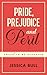 Pride, Prejudice and Peril by Jessica  Bull