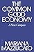 The Common Good Economy: A New Compass