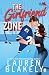 The Girlfriend Zone: The spicy, forbidden love ice-hockey romance perfect for fans of Elle Kennedy (Love & Hockey)