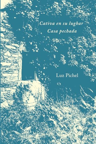Cativa en su lughar / Casa pechada (Paperback)