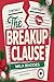 The Breakup Clause: Fake-Dating Christmas Romance Meets Second Chance Love in this Cozy Holiday Romantic Comedy