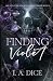 Finding Violet: Die Schatten-der-Besessenheit-Reihe, Buch 3