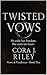 Twisted Vows: An Enemies to...
