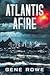 Atlantis Afire
