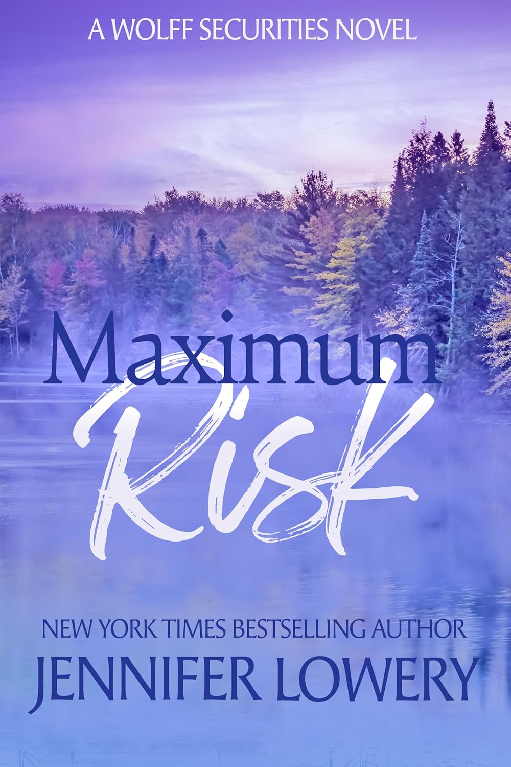 Maximum Risk (Wolff Securities, #1)