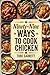 Ninety-Nine Ways to Cook Ch...