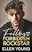 Falling For My Forbidden Rockstar by Ellen Young
