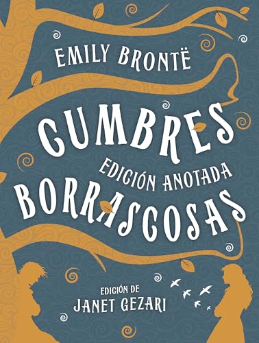 Cumbres borrascosas: Edición anotada (Hardcover)