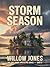 Storm Season by Willow Jones