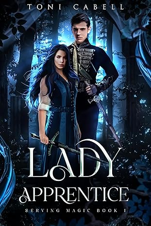 Lady Apprentice (The Serving Magic, #1)