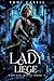 Lady Liege (The Serving Mag...