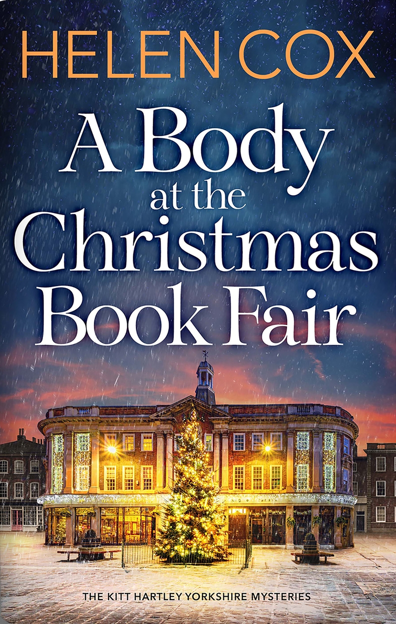 A Body at the Christmas Book Fair (The Kitt Hartley Yorkshire Mysteries #9)