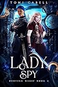 Lady Spy: A YA Epic Fantasy Romance