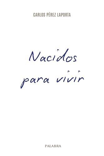 Nacidos para vivir (Paperback)