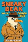 Sneaky Beak and t...