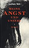 Meine Angst und u...