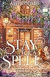 Stay for a Spell