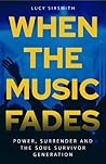 When the Music Fa...
