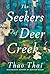 The Seekers of Deer Creek