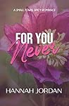 For You Never (Peace Falls #6)