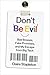 Don't Be Evil: Bad Bosses F...