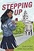 Stepping Up: A Graphic Memoir