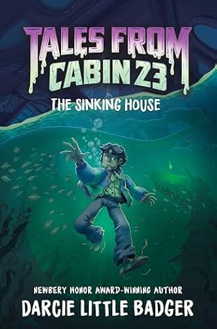 The Sinking House (Tales From Cabin 23 #4)