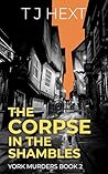 The Corpse in the Shambles (York Murders #2)