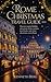 ROME CHRISTMAS TREVEL GUIDE...