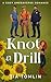 Knot a Drill: A Cozy Omegaverse Romance (Packs of Fox Hollow)