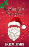 Unwrapping Mrs. Claus Unwrapping Mrs. Claus