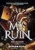 MY RUIN: Born Of Chaos (Série: Born Of Chaos Livro 1) (Portuguese Edition)