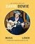 David Bowie: Music Lover: T...