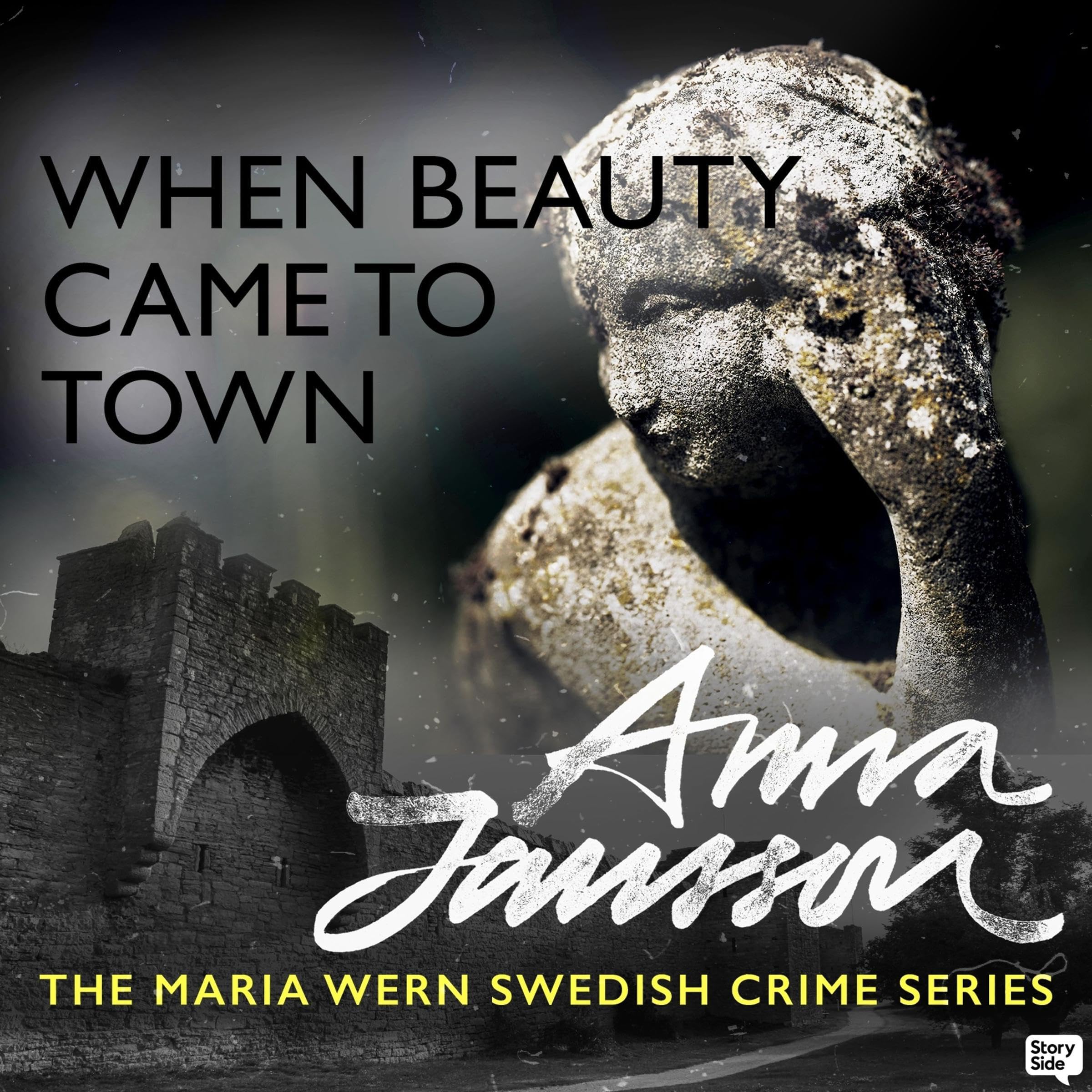 When Beauty Came to Town (Maria Wern, #13)