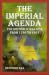 ​The Imperial Agenda: The British in Malaysia from 1786 to 1957