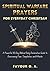 Spiritual Warfare Prayers for Everyday Christian by Favour O. A.