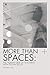 More Than Spaces: The Human...