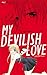 My Devilish Love by Saki Shiumi