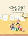 Color, Count & Learn: My Jumbo ABCs and 123s Coloring Adventure!